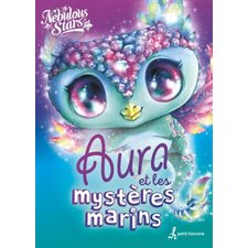 Aura et les mystères marins : Nebulous Stars : 6-8