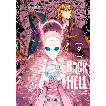 Back from hell : Le sage persécuté se réincarne pour se venge T.09 : Manga : ADO : SHONEN