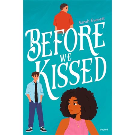 Before we kissed : 12-14