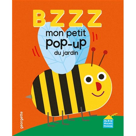 Bzzz : Mon petit pop-up du jardin : Livre cartonné