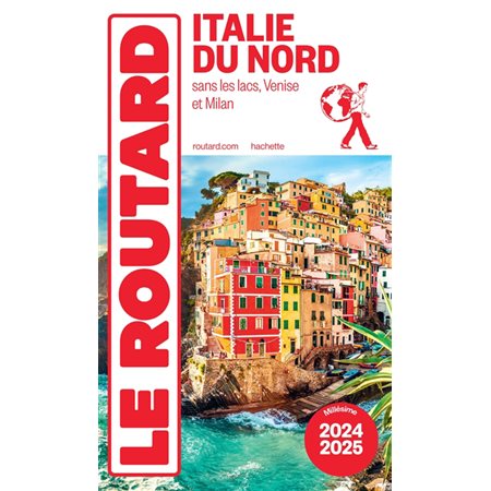 Italie du Nord : Sans les lacs, Venise et Milan : Millésime 2024-2025 (Routard) : Le guide du routard