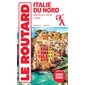 Italie du Nord : Sans les lacs, Venise et Milan : Millésime 2024-2025 (Routard) : Le guide du routard