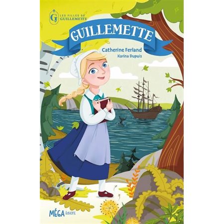 Guillemette : Les filles de Guillemette : 9-11