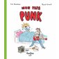 Mon papa punk : Histoires de rire : Couverture rigide