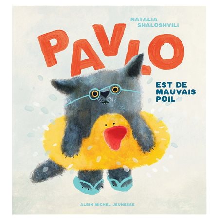 Pavlo est de mauvais poil : Couverture rigide