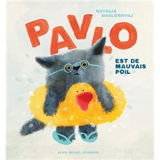 Pavlo est de mauvais poil : Couverture rigide