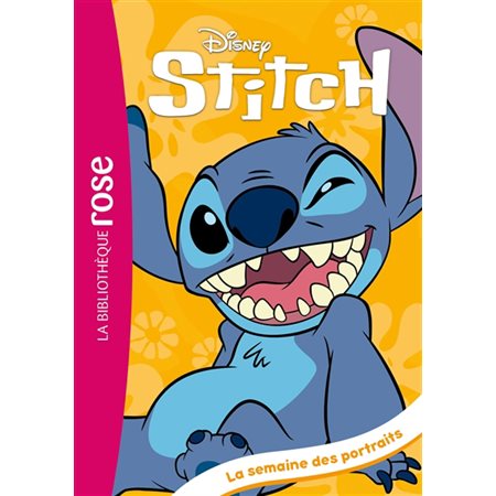 Stitch ! T.04 : La semaine des portraits : Bibliothèque rose : 6-8