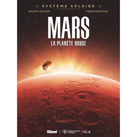 Système solaire T.01 : Mars, la planète rouge : Bande dessinée