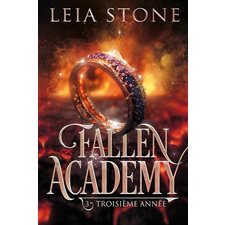 Fallen Academy T.03 : Troisième année : FAN