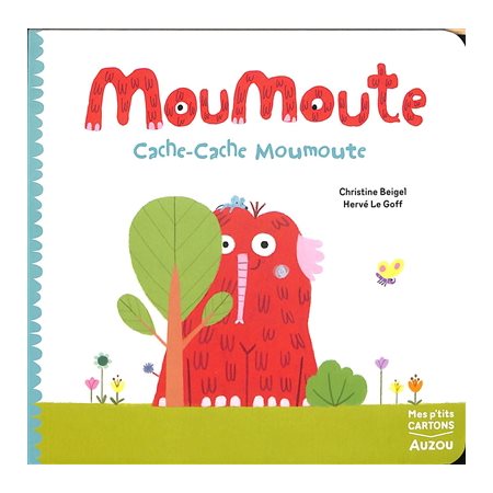 Cache-cache Moumoute : Mes p'tits cartons : Tous âges : Livre cartonné