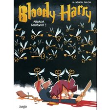 Bloody Harry T.02 : Abrada kadavra ! : BD