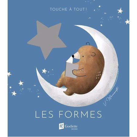 Les formes : Touche à tout ! : Livre cartonné