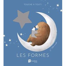 Les formes : Touche à tout ! : Livre cartonné