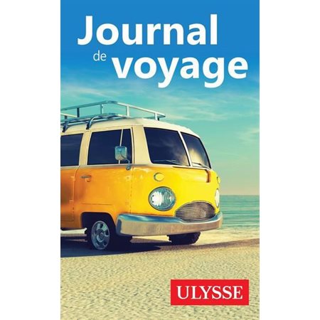 Caravane : Journal de voyage : Édition 2024