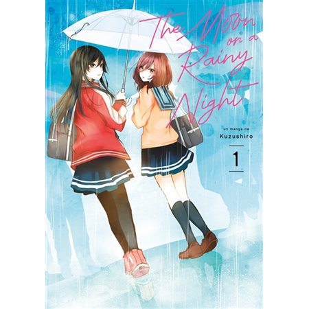 The moon on a rainy night T.01 : Manga : ADT : PAV : YURI