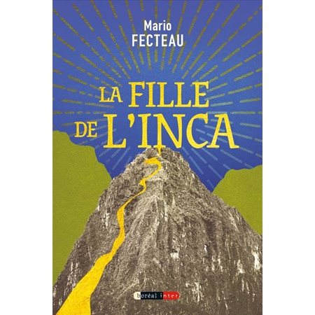 La Fille de l'Inca : Boréal inter : 12-14