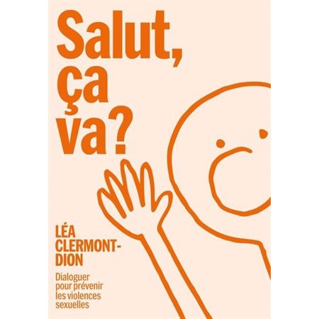 Salut ça va ? : Dialoguer pour prévenir les violences sexuelles