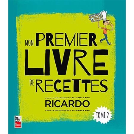 Mon premier livre de recettes T.02