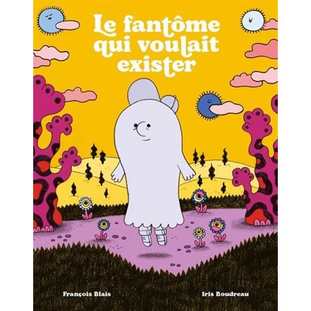 Le Fantôme qui voulait exister : Couverture rigide