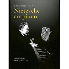 Nietzsche au piano