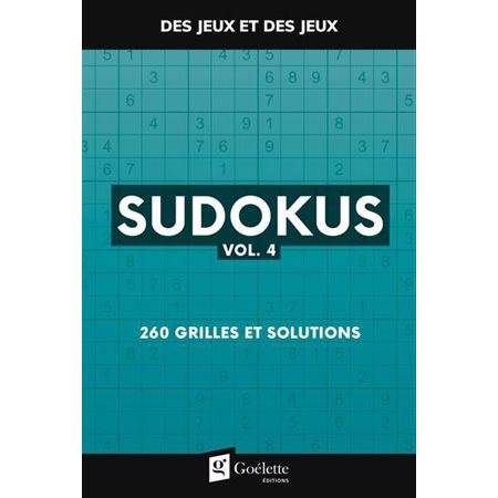 Sudokus T.04 : 260 grilles et solutions : Des jeux et des jeux