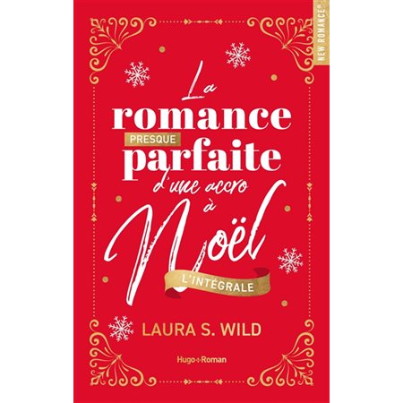 La romance presque parfaite d'une accro à Noël : L'Intégrale collector : NR