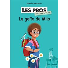 Les pros (pas tant que ça !) T.01 : La gaffe de Milo : 9-11