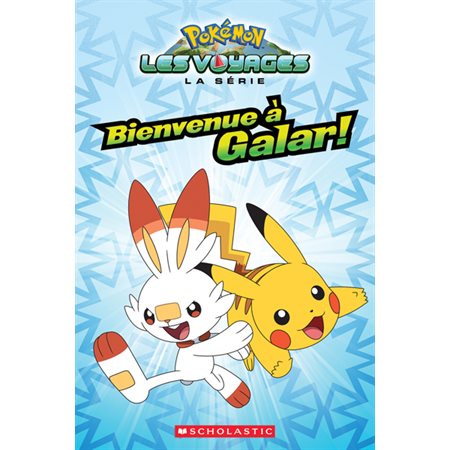 Pokémon : Les voyages : Bienvenue à Galar ! : Couverture souple