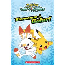 Pokémon : Les voyages : Bienvenue à Galar ! : Couverture souple