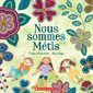 Nous sommes Métis : Couverture souple