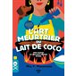 La cuisine mortelle de tita Rosie T.01 : L'art meurtrier du lait de coco : POL