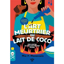 La cuisine mortelle de tita Rosie T.01 : L'art meurtrier du lait de coco : POL