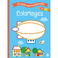 ERPM Coloriages petite section 3+ : En route pour la maternelle