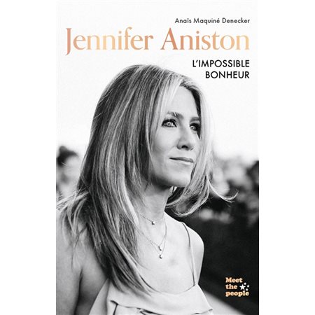 Jennifer Aniston : L'impossible bonheur : Meet the people