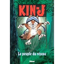 KIN-J T.01 : Le peuple du réseau : Manga : JEU