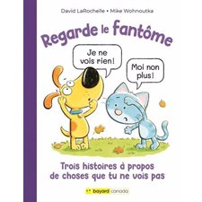 Regarde le fantôme : Couverture rigide