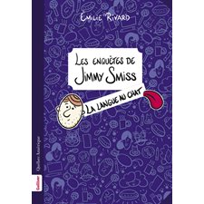 Les enquêtes de Jimmy Smiss : La langue au chat : Gulliver : 9-11