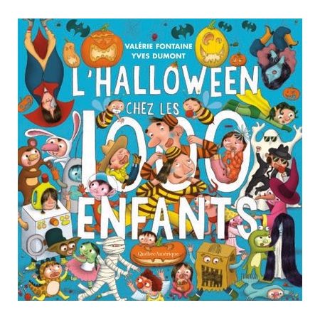 L'Halloween chez les 1 000 enfants : Couverture rigide