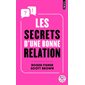 Les secrets d'une bonne relation (FP) : Rester constructif et efficace avec des partenaires hostiles : Points. Vivre