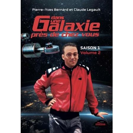 Dans une galaxie près de chez vous : Saison 1 T.02 : 9-11