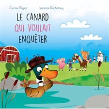 Le canard qui voulait enquêter : La ferme de la Haute-Cour : Couverture rigide