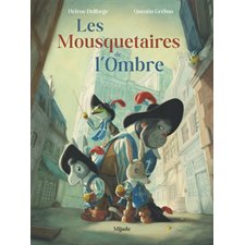 Les mousquetaires de l'ombre : Couverture rigide