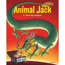 Animal Jack T.09 : Terre des dragons : Bande dessinée