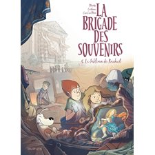 La brigade des souvenirs T.05 : Le tableau de Rachel : Bande dessinée