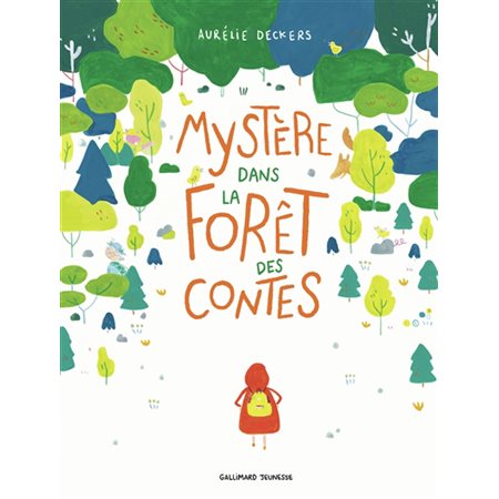 Mystère dans la forêt des contes : Un cherche et trouve original, qui revisite les contes classiques !