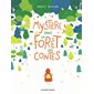 Mystère dans la forêt des contes : Un cherche et trouve original, qui revisite les contes classiques !