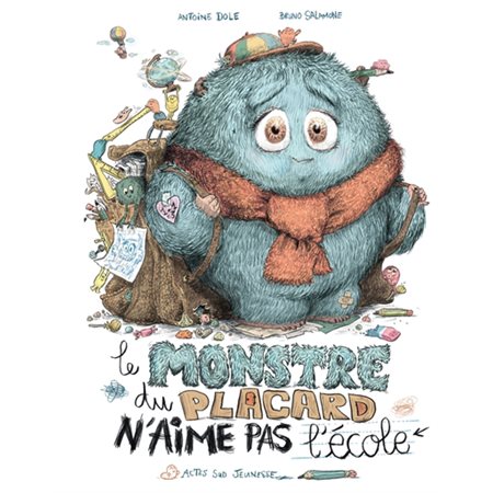 Le monstre du placard n'aime pas l'école : Couverture rigide