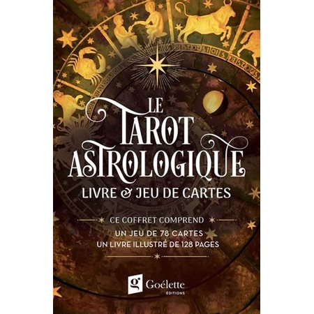 Le tarot astrologique : Livre et jeu de cartes