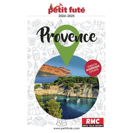 Provence : 2024-2025 (Petit futé) : Petit futé. Guides de région