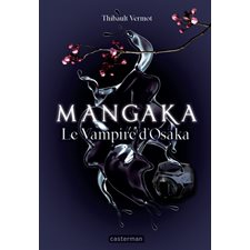 Mangaka T.01 : Le vampire d'Osaka : 12-14